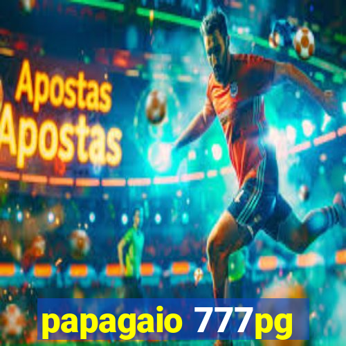 papagaio 777pg